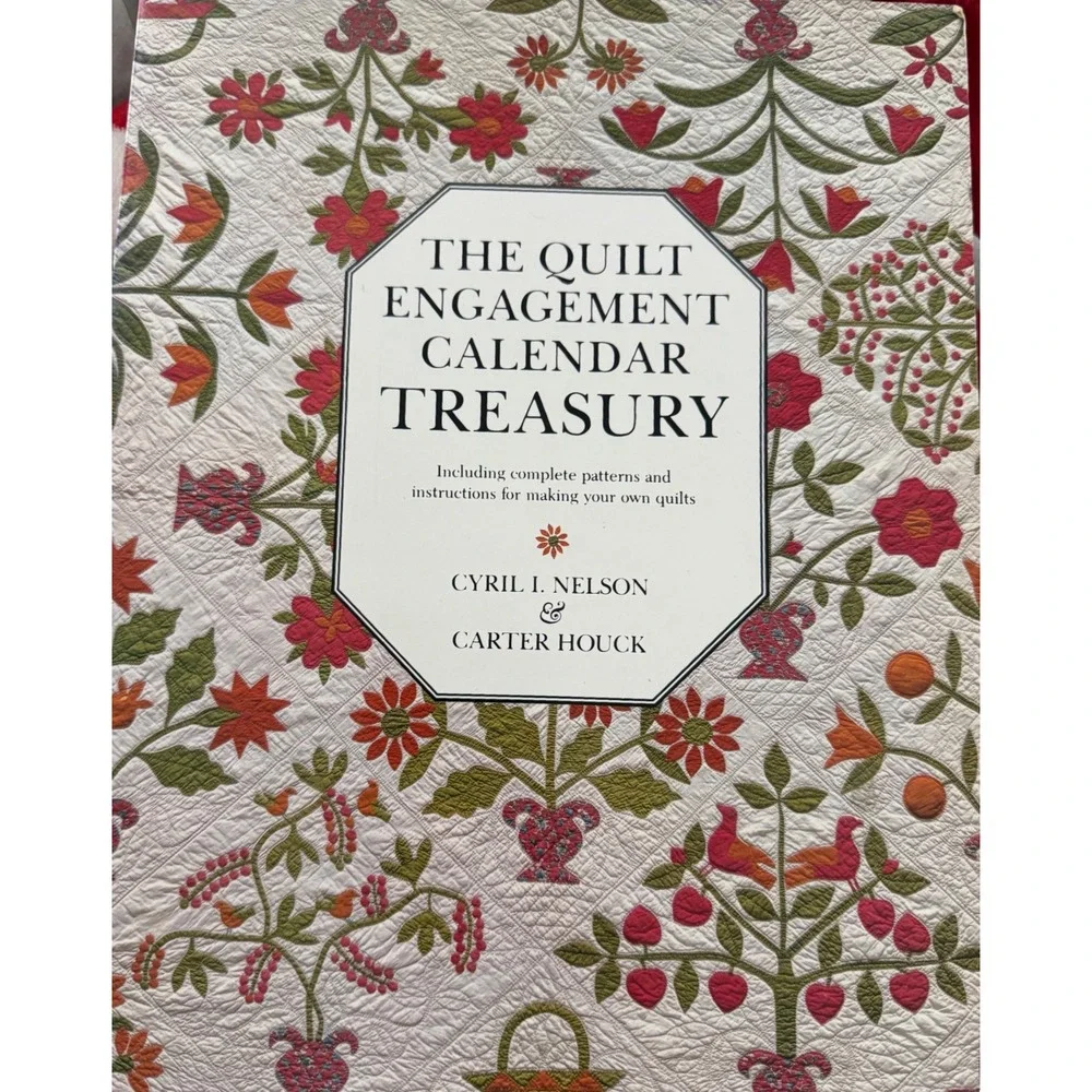 The Quilt Engagement Calendar Treasury Cyril Nelson Carter Houck Patterns 1982